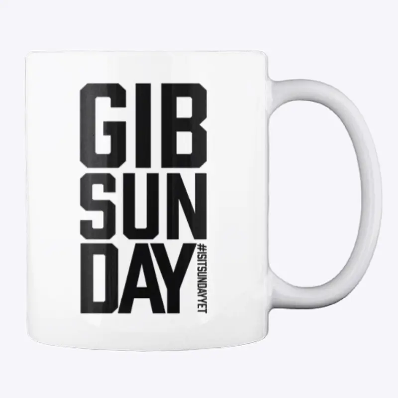 Is it Sunday Yet Coffee Mug